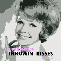 SUE THOMPSON - Throwin' Kisses, Vol. 2