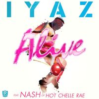 Iyaz - Alive (feat. Nash of Hot Chelle Rae)