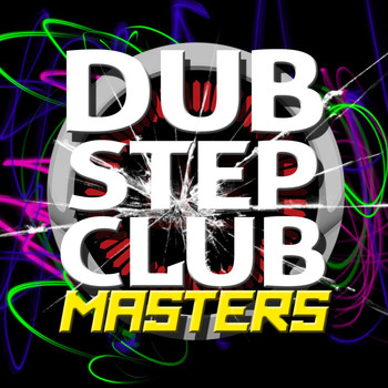Dubstep Mix Collection|Dubstep Mafia|Dubstep Masters - Dubstep Club Masters