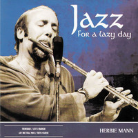 Herbie Mann - Jazz for a Lazy Day