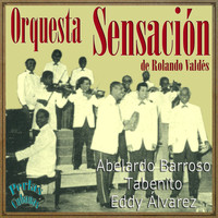 Orquesta Sensación - Perlas Cubanas: Orquesta Sensación de Rolando Valdés