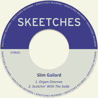 Slim Gailard - Organ Oreenee