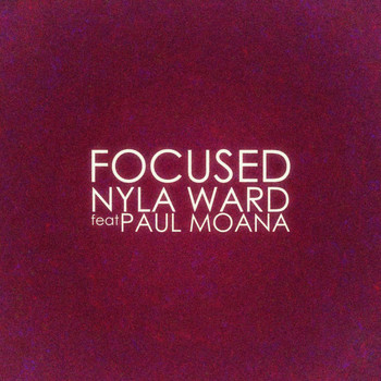 Nyla Ward - Focused
