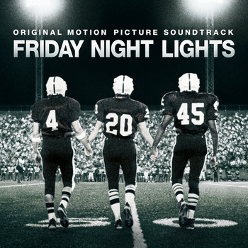 Various Artists - Friday Night Lights (Original Motion Picture Soundtrack)