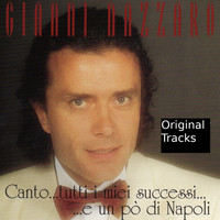 Gianni Nazzaro - Canto...tutti i miei successi...e un po' di Napoli