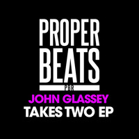 John Glassey - Takes Two EP