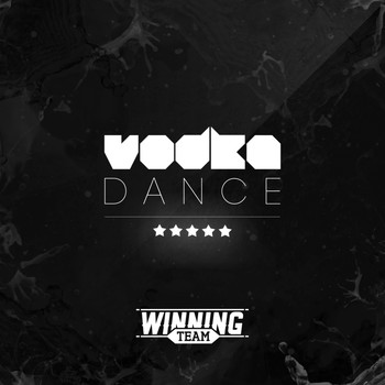 Winning Team - Vodka Dance