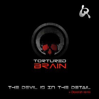 Tortured Brain - The Devil In The Details