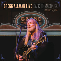 Gregg Allman - Gregg Allman Live: Back To Macon, GA