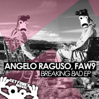 Angelo Raguso, FAW9 - Breaking Bad EP