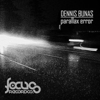 Dennis Bunas - Parallax Error