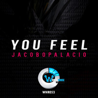 Jacobo Palacio - You Feel