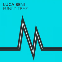 Luca Beni - Funky Trap