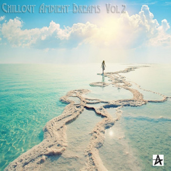 Various Artists - Chillout Ambient Dreams, Vol. 2