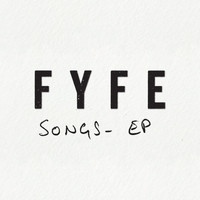Fyfe - Songs