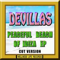 Devillas - Peaceful Beach of Ibiza EP (Cut Version)
