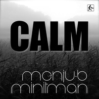 Menju-B & Minitman - Calm