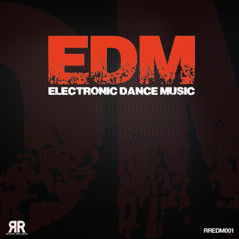 Various Artists - EDM Electronic Dance Music