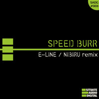 Speed Burr - E-Line / Nibiru