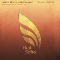 Tasadi & Aryas feat. Christina Novelli - Seventh Kingdom (Hazem Beltagui Sunset Mix)