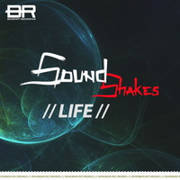 Sound Shakes - Life