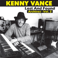 Kenny Vance - Lost and Found Archives, Vol. 2