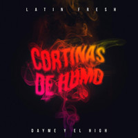 Latin Fresh - Cortinas de Humo (feat. Latin Fresh)