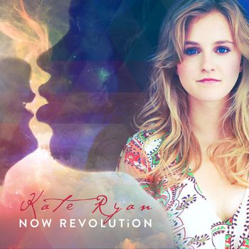 Kate Ryan - Now Revolution