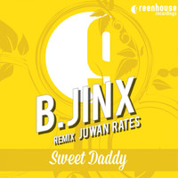 B.JINX - Sweet Daddy (Explicit)