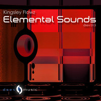 Kingsley Flowz - Elemental Sounds