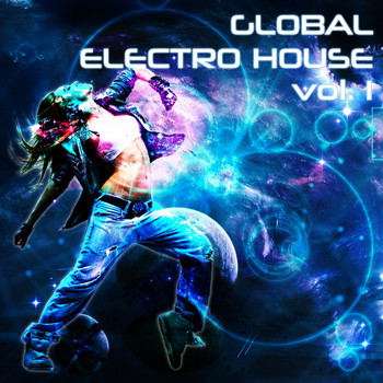 Various Artists - Global Electro House, Vol. 1