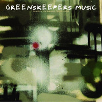 Greenskeepers - Burning
