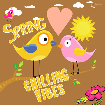Various Artists - Spring Chilling Vibes