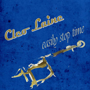 Cleo Laine - Easily Stop Time
