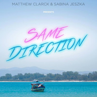 Matthew Clarck - Same Direction