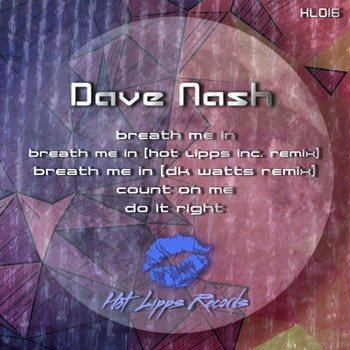 Dave Nash - Breathe Me In