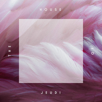 Various Artists - House of Jeudi