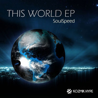 Soulspeed - This World EP