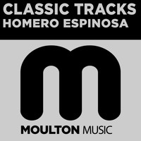 Homero Espinosa - Classic Tracks