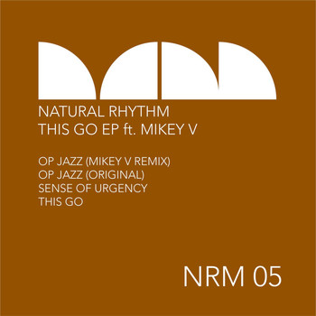 Natural Rhythm - This Go EP