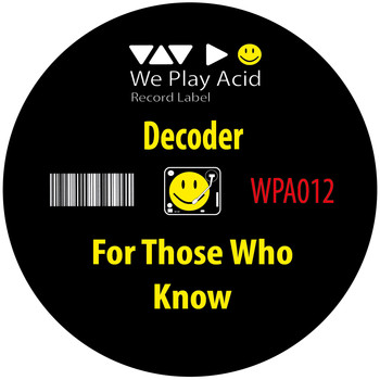 Decoder - For Those Who Know
