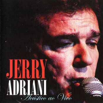 Jerry Adriani - Acústico ao Vivo