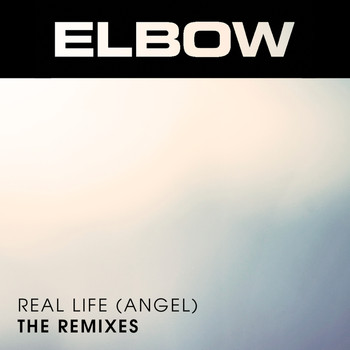 Elbow - Real Life (Angel)