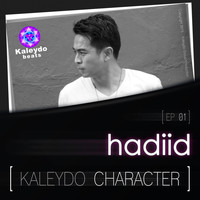 Hadiid - Kaleydo Character: Hadiid Ep1