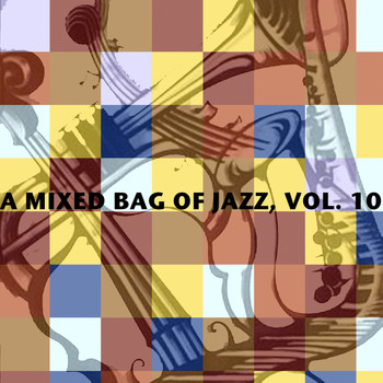 Various Artists - A Mixed Bag of Jazz, Vol. 10