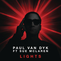 Paul van Dyk feat. Sue McLaren - Lights (Remixes)