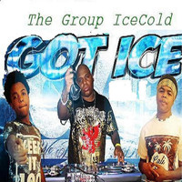The Group Icecold - Got Ice