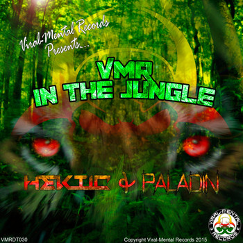 HEKTIC & PALADIN - VMR In The Jungle