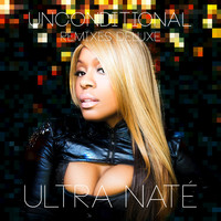 Ultra Naté - Unconditional (Remixes Deluxe)