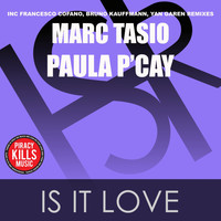 Marc Tasio & Paula P'Cay - Is It Love